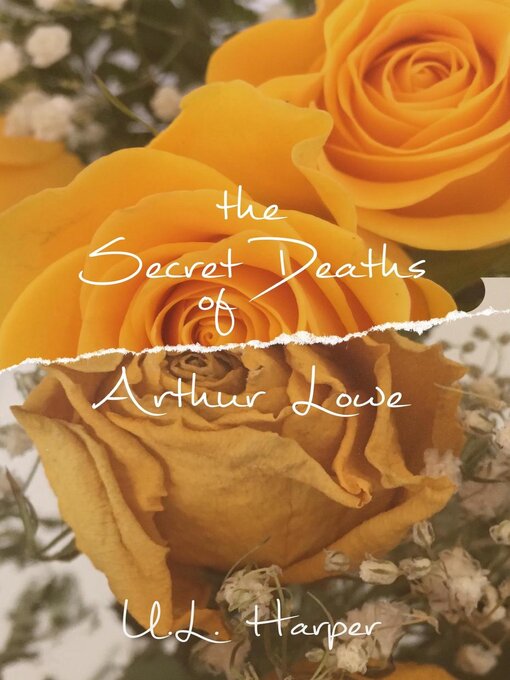 Title details for The Secret Deaths of Arthur Lowe by U.L. Harper - Available